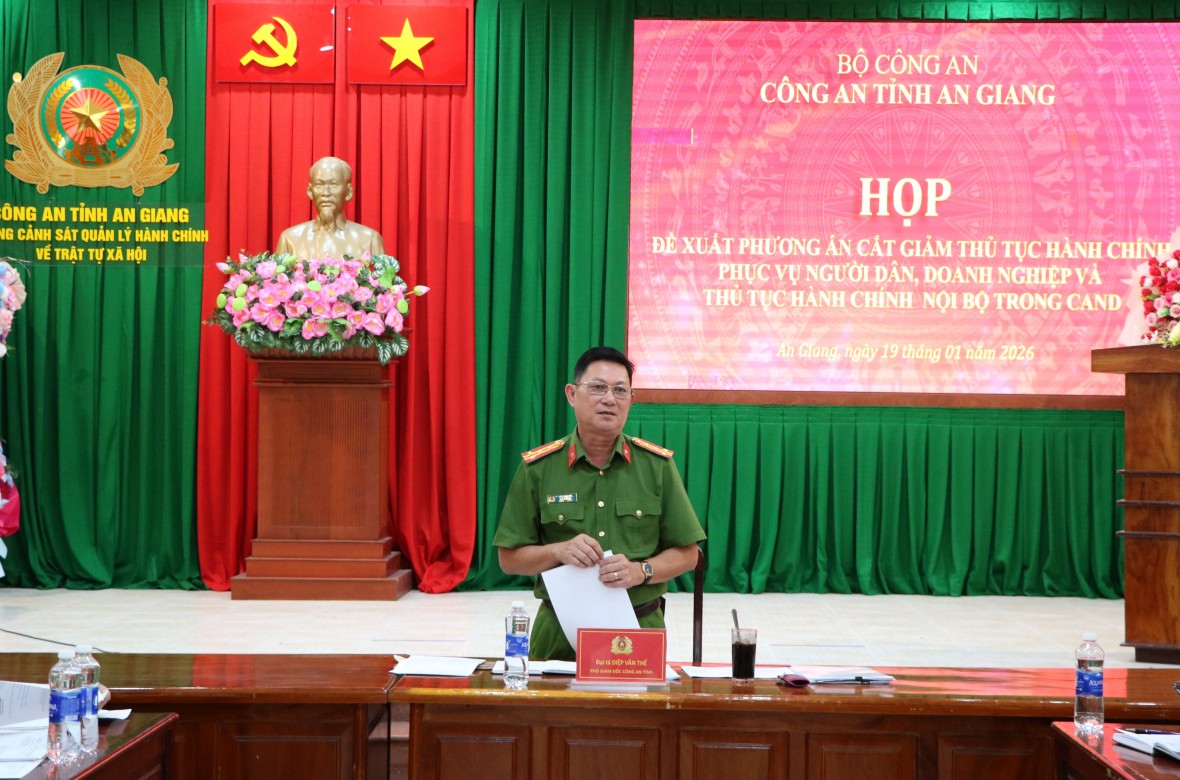 Công an tỉnh An Giang đề xuất phương án cắt giảm, đơn giản hóa thủ tục hành chính