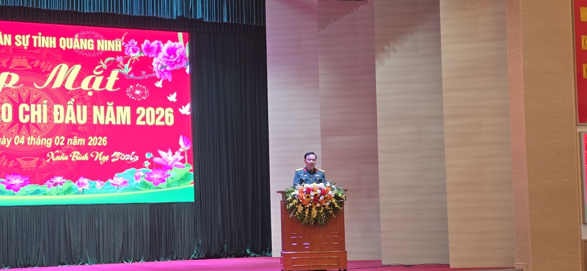 Bộ CHQS tỉnh Quảng Ninh gặp mặt báo chí đầu Xuân 2026