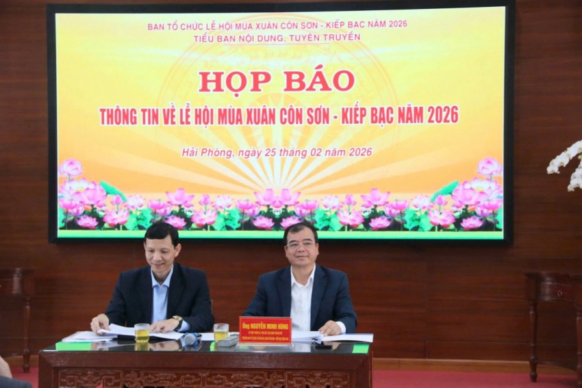 Hải Phòng tổ chức họp báo Lễ hội mùa xuân Côn Sơn - Kiếp Bạc năm 2026 Hải Phòng tổ chức họp báo Lễ hội mùa xuân Côn Sơn - Kiếp Bạc năm 2026