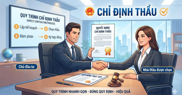 Quy định mới về một số trường hợp được chỉ định thầu và tăng hạn mức chỉ định thầu