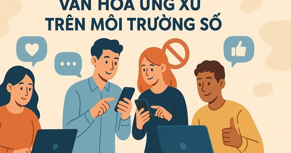 BỘ QUY TẮC ỨNG XỬ VĂN HÓA TRÊN MÔI TRƯỜNG SỐ: TỪ CHUẨN MỰC ĐẾN KỶ CƯƠNG PHÁP LUẬT